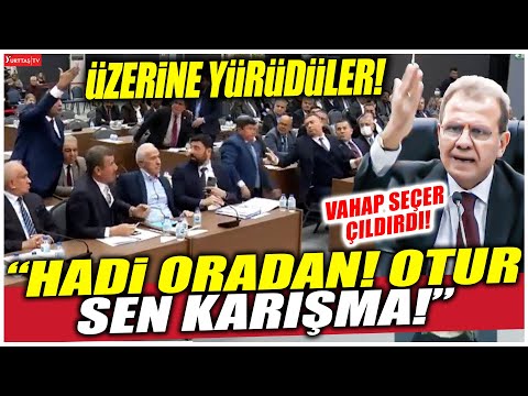 MHP'li üye Vahap Seçer'in üzerine yürüyünce Başkan çileden çıktı! \