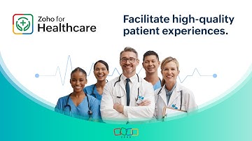 Zoho for Healthcare: A quick overview