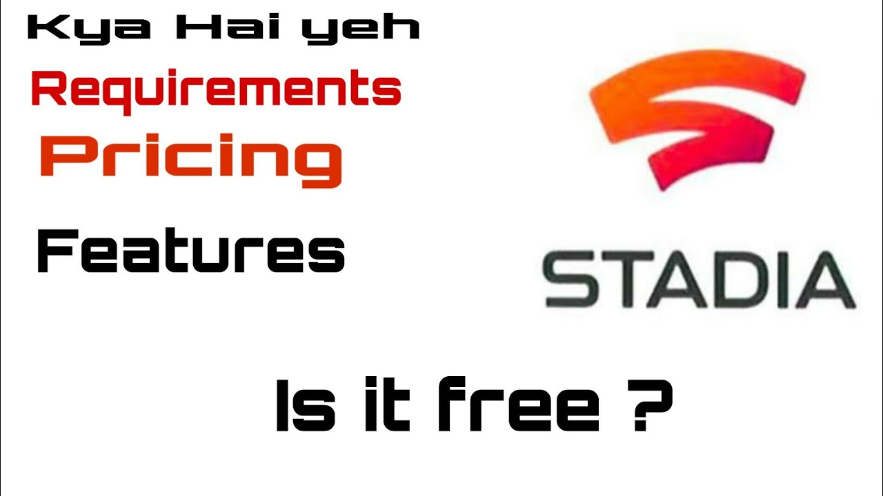 Google Stadia & X Cloud Release Date And Features