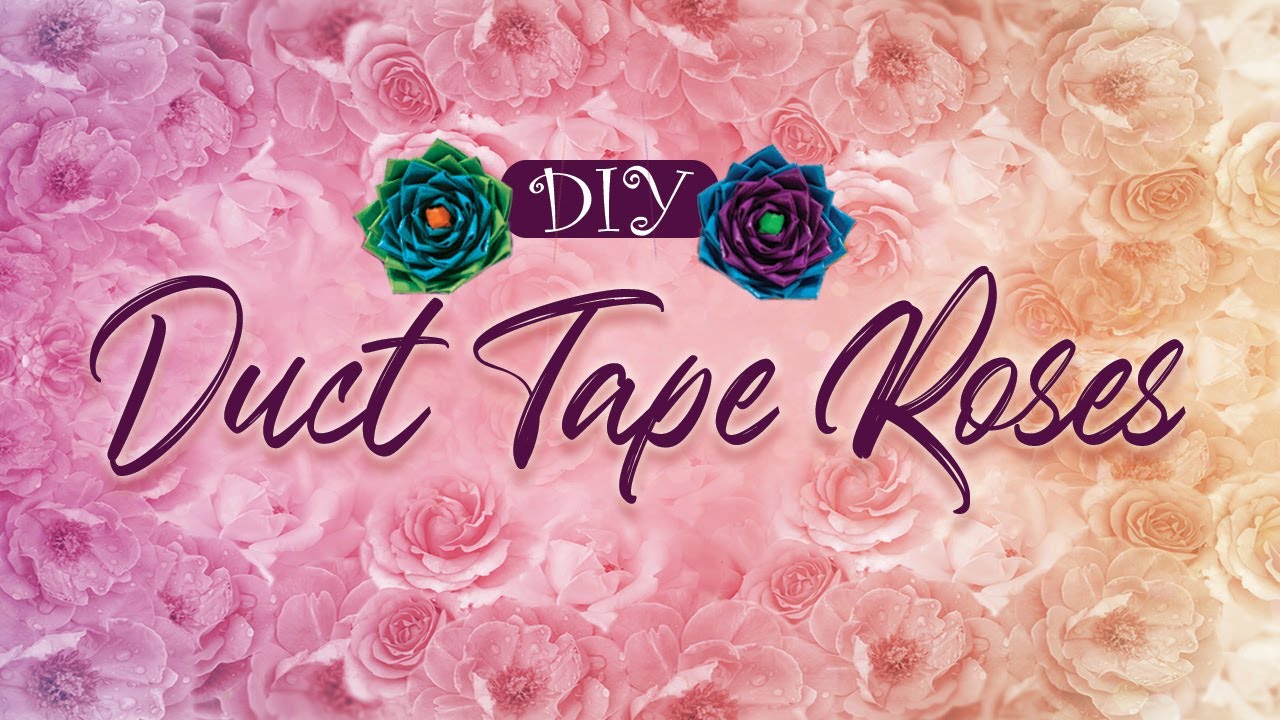 DIY Duct Tape Roses