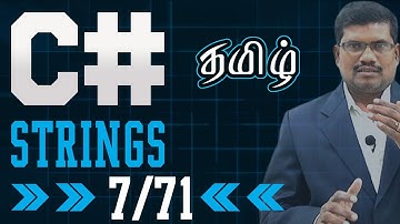 #7 Strings handling in C# || C# in Tamil