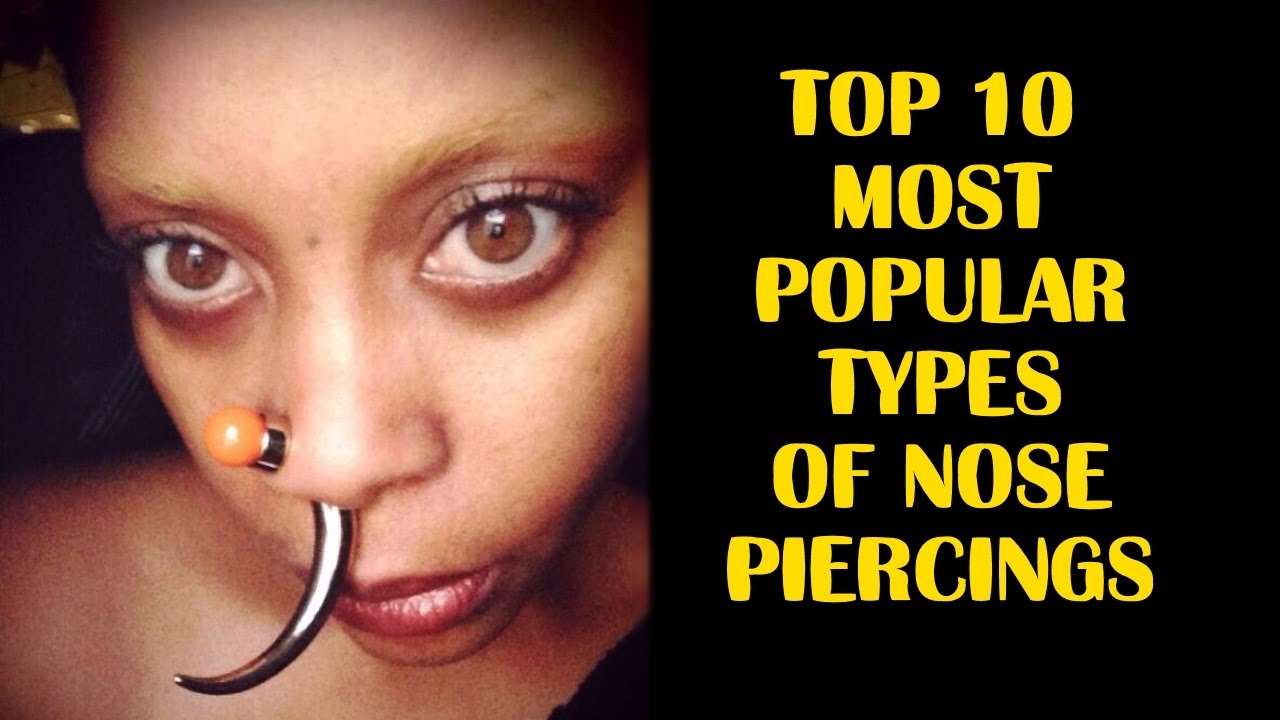 Top 10 Most Popular Types of Nose Piercings - YouTube