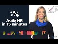 Agile HR in 15 minutes (2020 version)