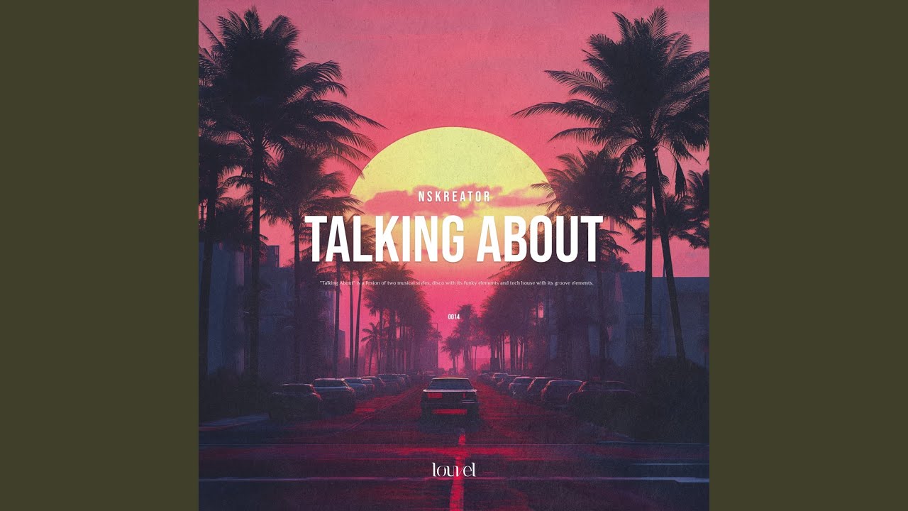 Talking About (Extended Mix)