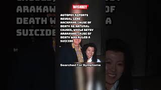 Gene Hackman & Betsy Arakawa: Autopsy Reports Explained #shorts #GeneHackman