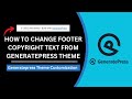 How To Change Footer Copyright Text From GeneratePress Theme Footer | From Free &amp; Paid Themes