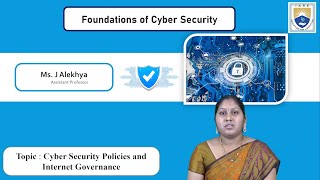 Cyber Security Policies and Internet Governance by Ms. J Alekhya