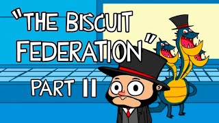 (Reupload) The Biscuit Federation Pt. 2 | Co-Optional Podcast Animated