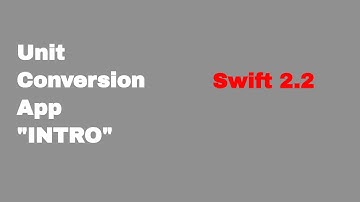 Unit Conversion App Intro (Swift 2.2 + Xcode 7)