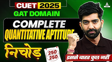 Complete CUET Quantitative Aptitude in One Shot | Nichod Series | CUET GAT 2025