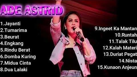 JAYANTI - TUMARIMA - BEURAT - ENGKANG | ADE ASTRID FULL ALBUM BAJIDOR 2024