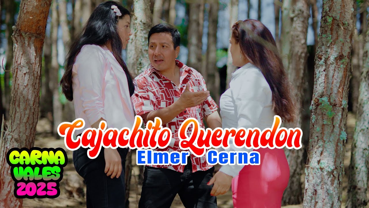 Elmer Cerna El Travieso  - Cajachito querendón -  Primicias 2025