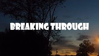 Breaking Through Song Song By Lyrical Error