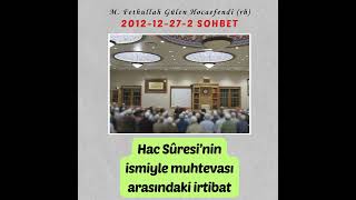 Download Lagu 2012-12-27-2 SOHBET - Hac Sûresi’nin ismiyle muhtevası arasındaki irtibat MP3