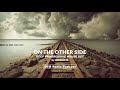 On The Other Side | Deep Progressive House Set | 2018 Mixed By Johnny M | DEM Radio Podcast