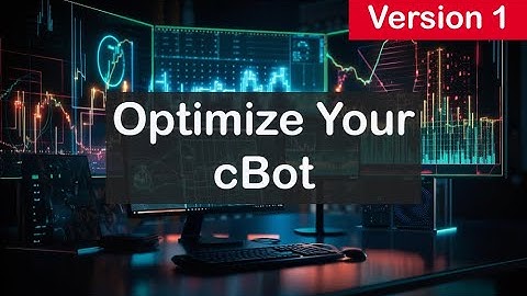 cTrader Strategy Builder cBot Optimization