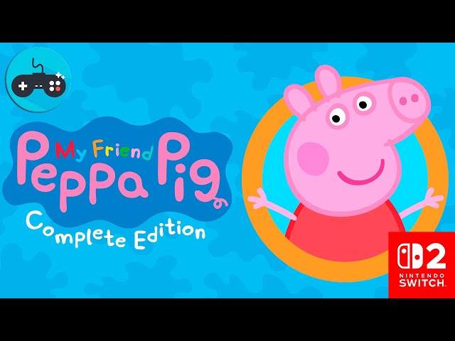 My Friend Peppa Pig - Full Game | Nintendo Switch 2 - YouTube