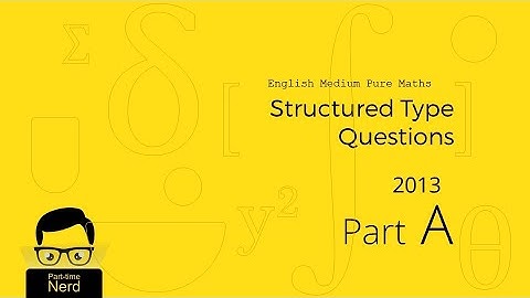 2013 A/L Part A- Structured Type Questions - Combined Math 1 (Pure)