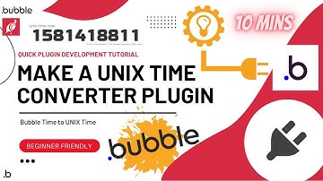 Make a UNIX Time Converter Plugin in Bubble.io | Quick Bubble.io Plugin Development