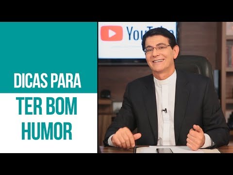 Vídeo: O Que Você Precisa Para Um Bom Humor