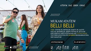 Mukam Atayew - Belli Belli • @habib_music