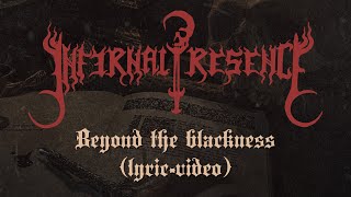 Infernal Presence - Beyond the Blackness