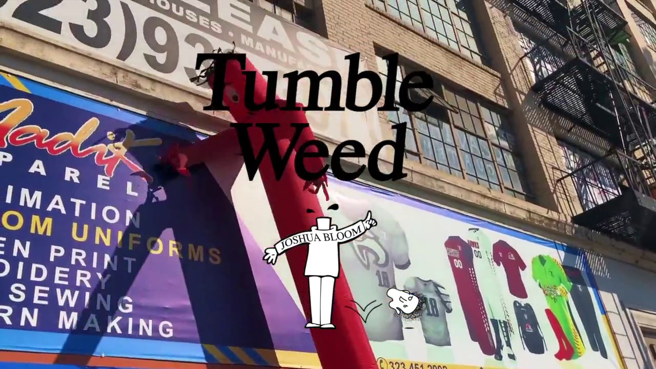 Watch Joshua Bloom - TumbleWeed (Prod.Pimp) on YouTube Watch Joshua Bloom - TumbleWeed (Prod.Pimp) on YouTube