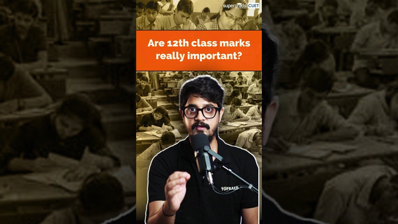 Importance of Class 12 Marks | Are Class 12 Marks Really Important ? | 