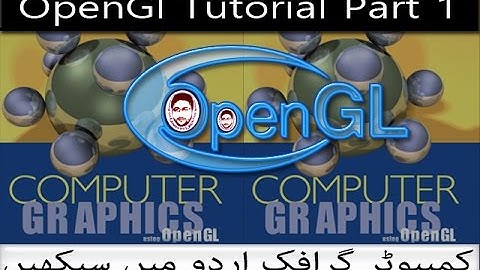 Opengl Using C++ Tutorial in Urdu and Hindi Part 1