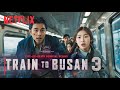 Train To Busan 3 REDEMPTION 2025 Teaser Trailer Zombie Movie Netflix Train To Busan 3 REDEMPTION 2025 Teaser Trailer Zombie Movie Netflix