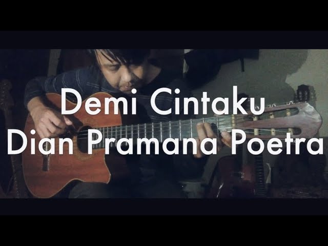 Demi Cintaku (Dian Pramana Poetra Cover) class=