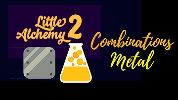 Little Alchemy 2 Combinations-How To Make Metal Cheats & Hints