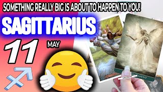 Sagittarius ♐✳️SOMETHING REALLY BIG IS ABOUT TO HAPPEN TO YOU❗️🤗👀 horoscope for today MAY  11 2024 ♐
