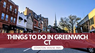 Why Greenwich, Ct Is The Perfect Weekend Getaway