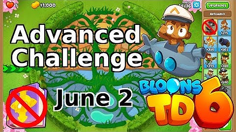 Bloons TD 6 Advanced Challenge | 14 15 16 With Only 1000 | No Hero No MK | June 2 2022