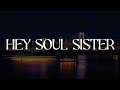 Hey Soul Sister, Chasing Cars, Breakeven (Lyrics) - Train, Snow Patrol, The Script