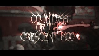 COUNTESS OF THE CRESCENT MOON