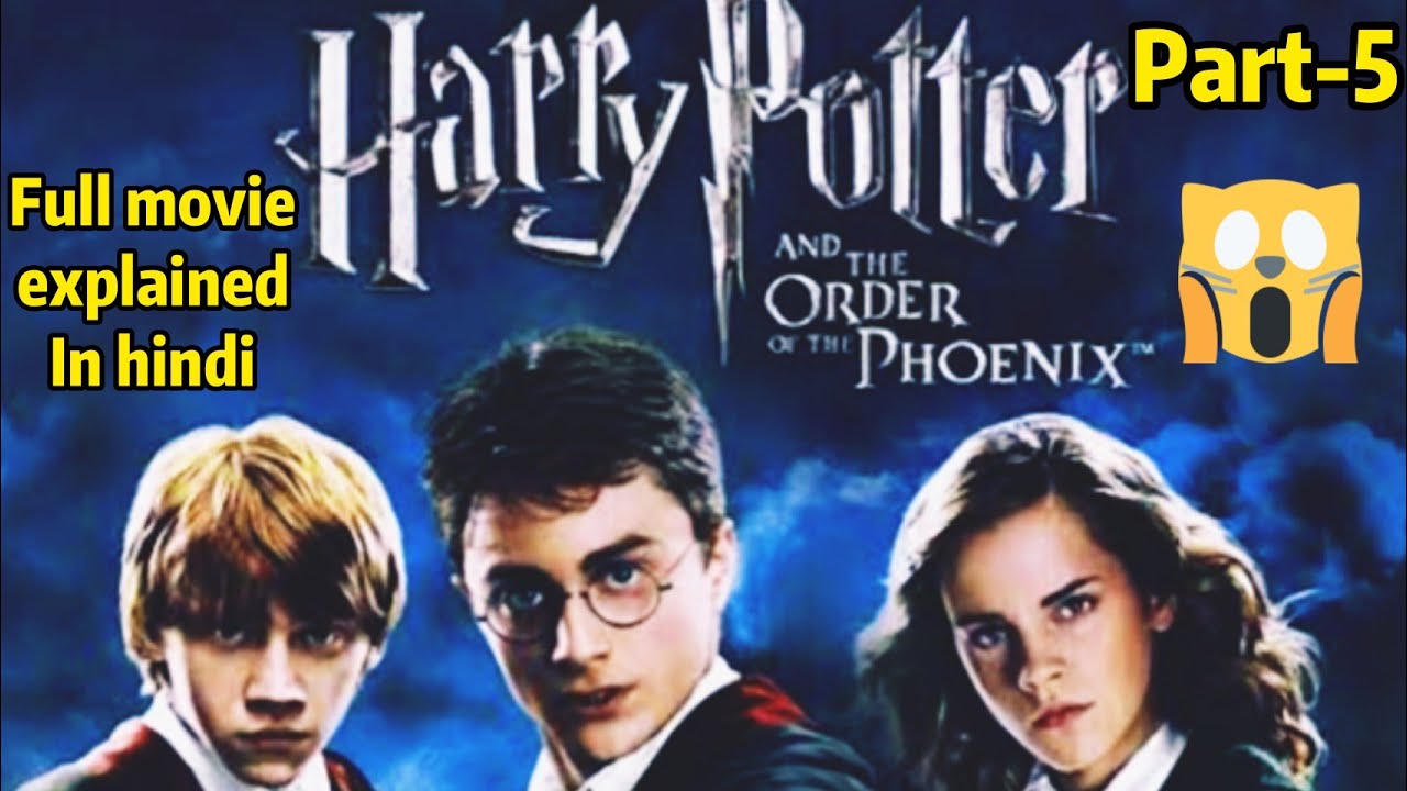 Harry Potter and the Order of Phoenix full movie explained in Hindi