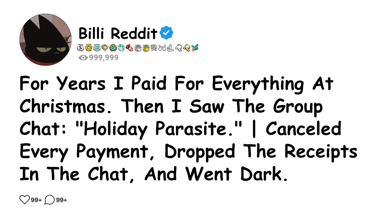 For Years I Paid For Everything At Christmas. Then I Saw The Group Chat.......