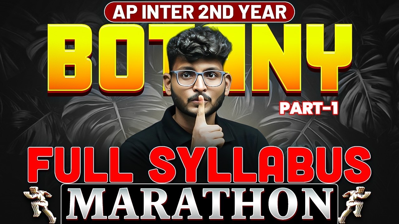 Botany Full Syllabus Marathon 🔥 | AP Inter 2nd Year | Complete Revision | IPE 2026