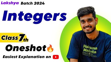 Class 7 Maths Chapter 1 - INTEGERS ONESHOT Complete Chapter