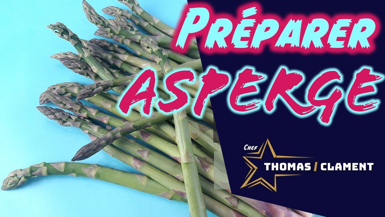 Comment préparer les Asperges | Cook e Club