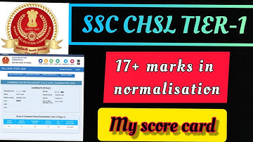 My SSC CHSL TIER-1 score card| 17+ marks normalisation| STUTI JAIN