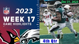 Arizona Cardinals vs Philadelphia Eagles FINAL Week 17 FULL GAME 12\/31\/23 | NFL Highlights Today