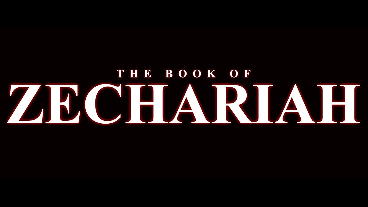 The Book of Zechariah - KJV - Full - All Chapters 1 to 14 - Audio Bible ...