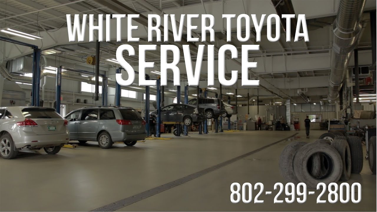to White River Toyota's Service Department White River Toyota