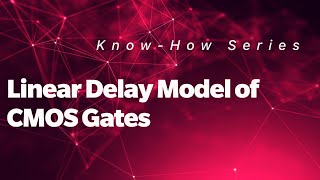 Effort Delay, Logical Effort, Electrical Effort, Parasitic Delay | Know - How