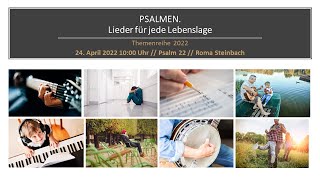 Themenreihe 2022: Psalmen // Psalm 22 // Roma Steinbach