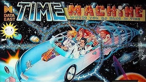 Time Machine (Data East 1988 pinball machine) music: 1980’s Theme/Main Theme (w/sfx)