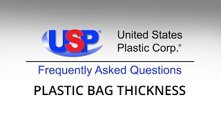Product FAQ | WHAT ARE THE DIFFERENT BAG THICKNESSES | U.S. Plastic Corporation®